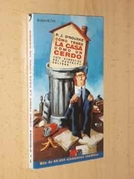 Cómo tener la casa como un cerdo