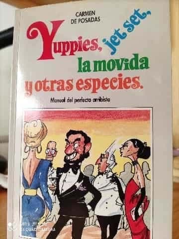 "Yuppies,jet set, la movida y otras especies"