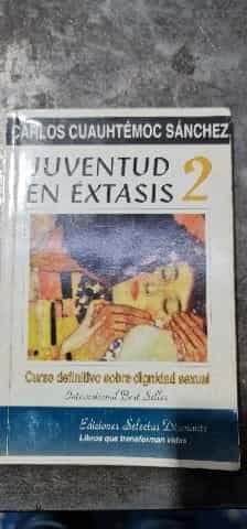 Juventud en extasis 2