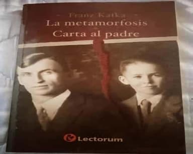 La metamorfosis y carta al padre