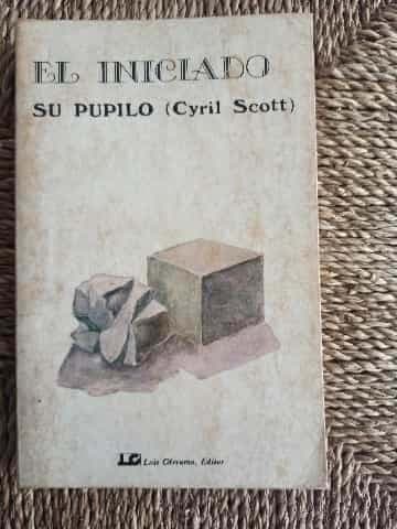 el Iniciado. Su pupilo