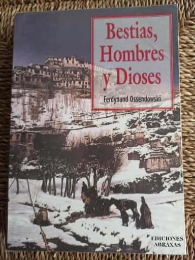 Bestias, hombres y dioses