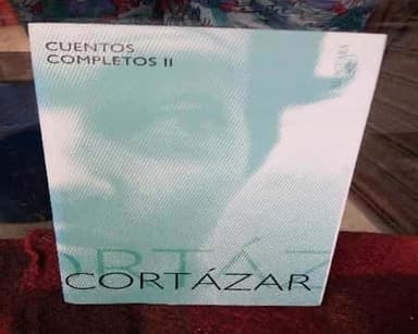 cuentos completos 2 Cortázar 