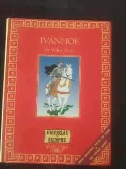 Ivanhoe  Ivanhoe