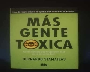 Mas gente toxica