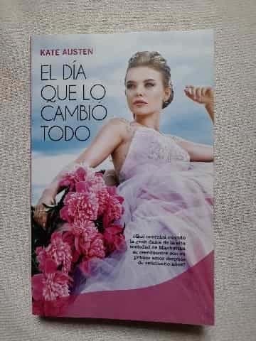 El día que lo cambió todo