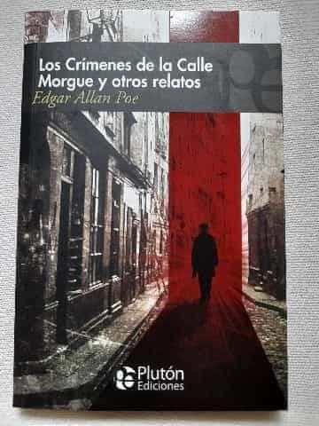 Los crímenes de la calle Morgue y otros relatos