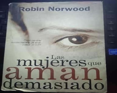 las mujeres que aman demasiado 