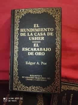 El hundimiento de la casa de Usher El escarabajo de oro.
