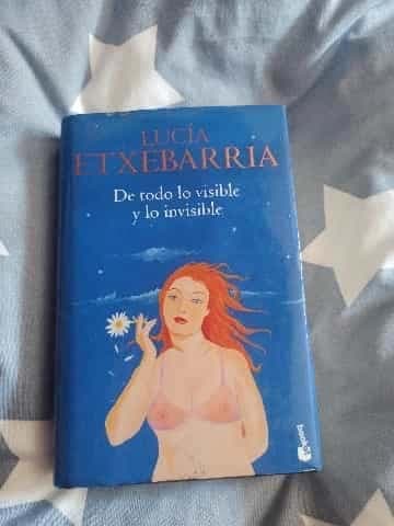 De todo lo visible y lo invisible 