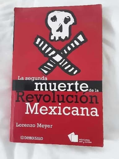 La segunda muerte de la revolución mexicana