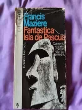 Fantástica Isla de Pascua