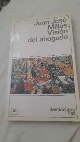 Vision Del Ahogado