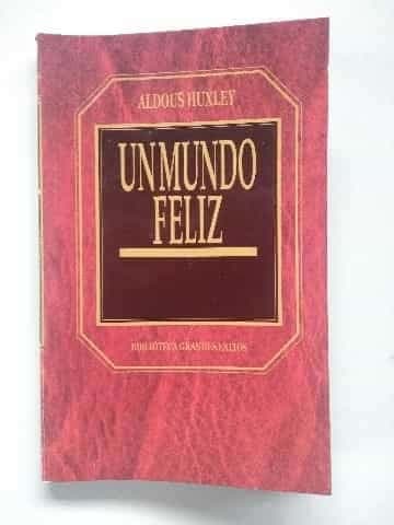 Un mundo feliz