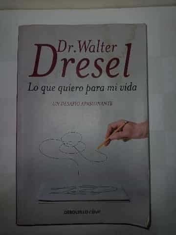 Lo que quiero para mí vida 