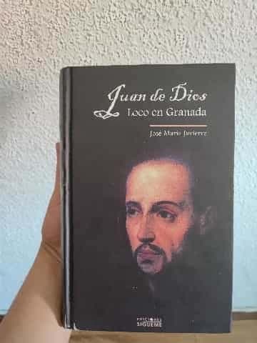 Juan de Dios, loco en Granada