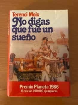 No digas que fue un sueño