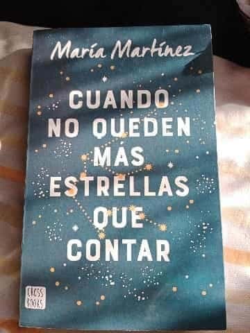 CUANDO NO QUEDEN MÁS ESTRELLAS QUE CONTAR  