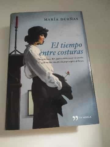 El tiempo entre costuras