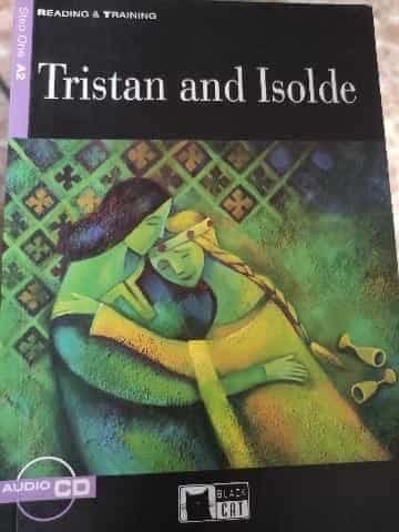Tristan and Isolde
