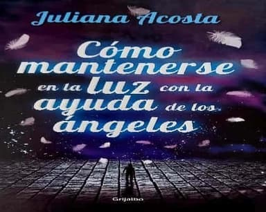 Como mantenerte en la luz con la ayuda de los ángeles 
