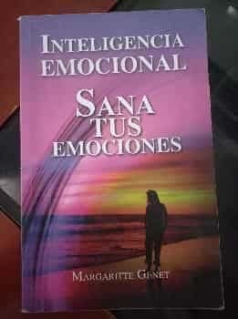Inteligencia emocional Sana tus emociones 