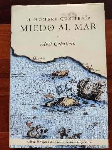 El hombre que le tenía miedo al mar