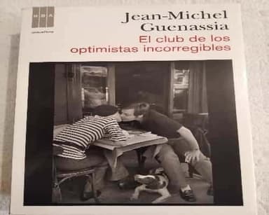 El club de los optimistas incorregibles