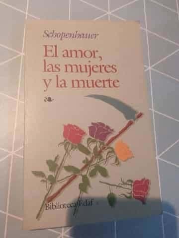 El amor, las mujeres, y la muerte