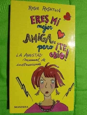 Eres Mi Mejor Amiga Pero Te Odio!   Youre My Best Friend, I Hate You! (Chicas)