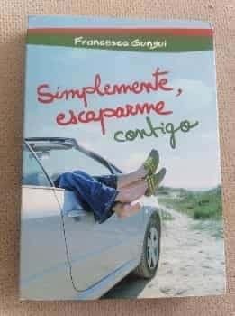 Simplemente escaparme contigo