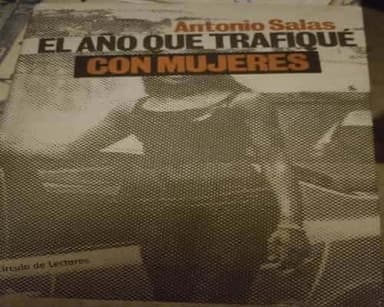 El año que trafiqué con mujeres