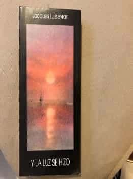 Y la luz se hizo