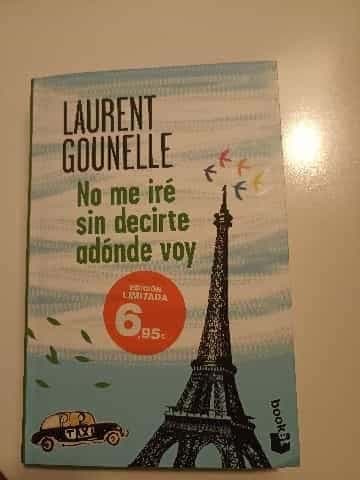 No me iré sin decirte adónde voy
