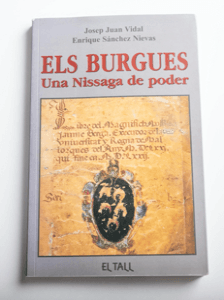 ELS BURGUES UN NISSAGA DE PODER