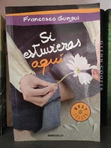 Si estuvieras aqui