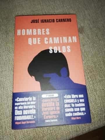 Hombres Que Caminan Solos  Men Who Walk Alone