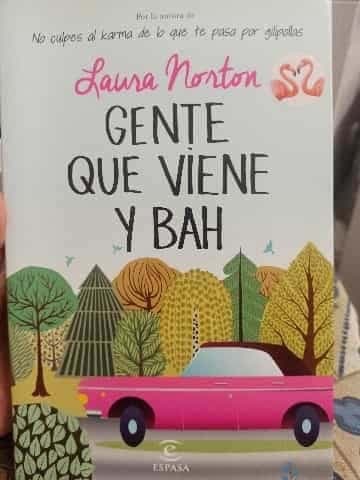 Gente que viene y bah