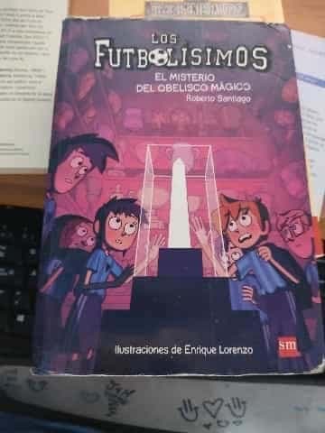 El misterio del obelisco mágico. Los futbolisimos