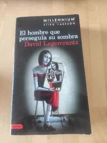 El hombre que perseguia su sombra