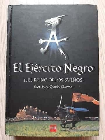 El Ejercito Negro. El reino de los sueños
