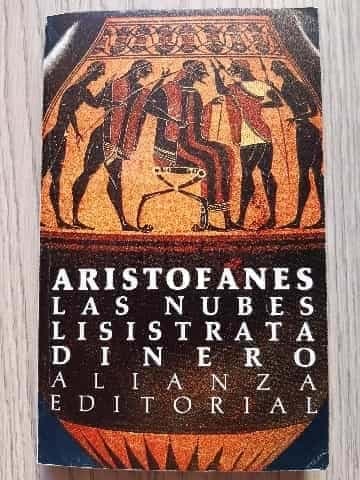 Las nubes. Lisistrata. Dinero