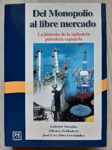 del Monopolio Al Libre Mercado