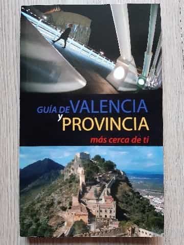 Guia de Valencia y provincia 