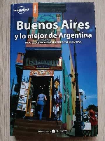 Buenos Aires y lo mejor de Argentina 