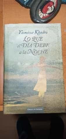 Lo Que El dia debe a la noche