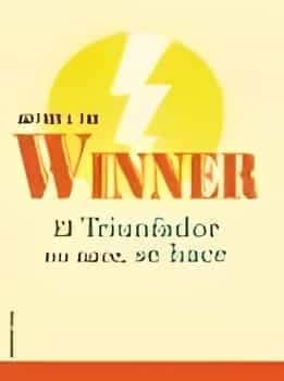 El Triunfador No Nace Se Hace