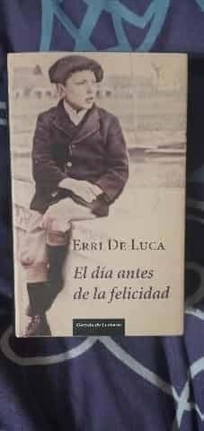 El día antes de la Felicidad