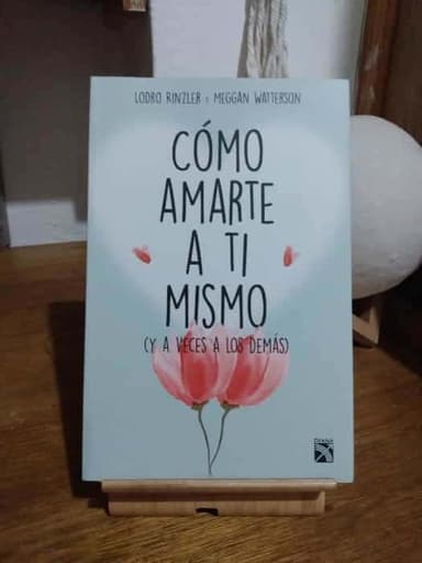 Cómo Amarte a Tí Mismo