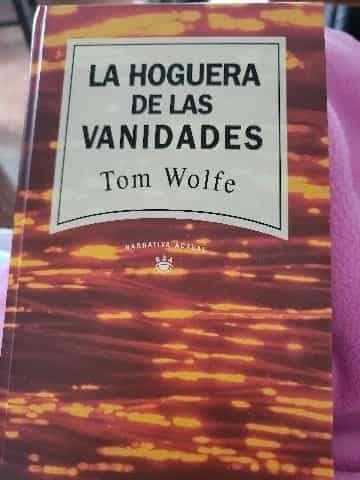 LA HOGUERA DE LAS VANIDADES